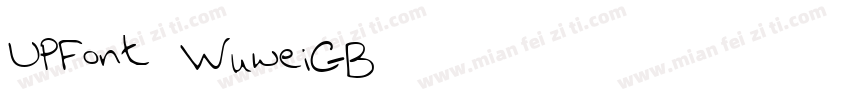 UPFont WuweiGB字体转换